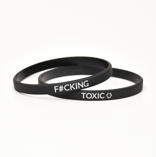 F#CKING TOXIC