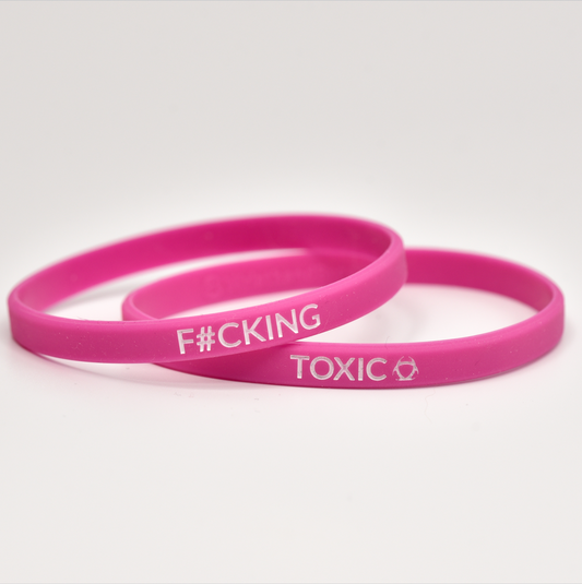 F#CKING TOXIC