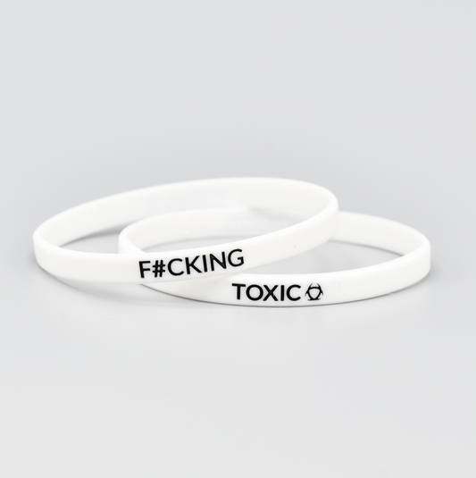 F#CKING TOXIC